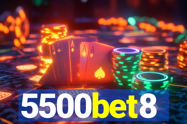5500bet8