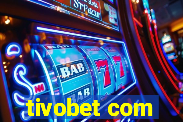tivobet com