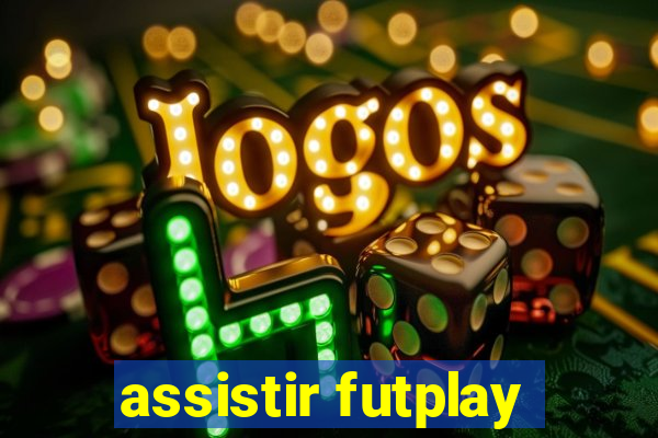 assistir futplay