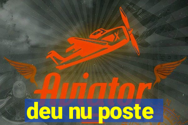deu nu poste