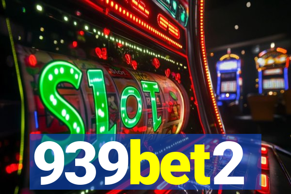 939bet2