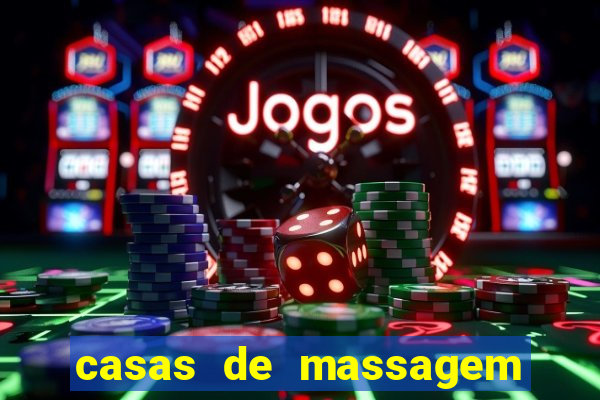 casas de massagem porto alegre
