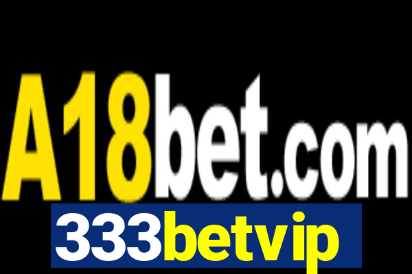 333betvip