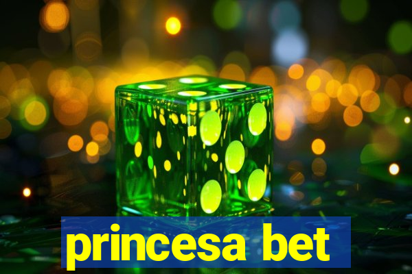 princesa bet