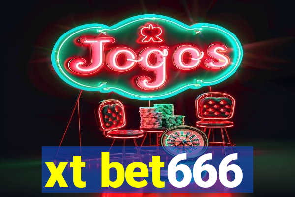 xt bet666