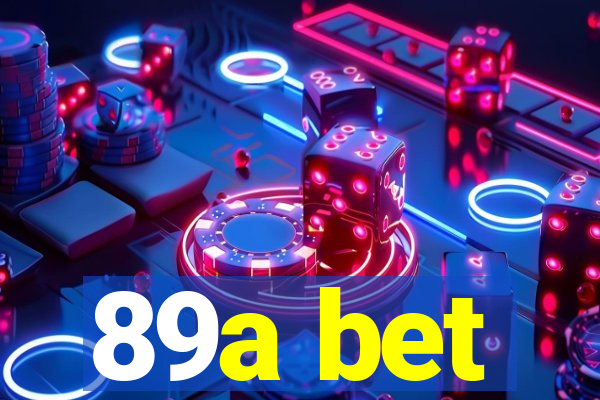 89a bet