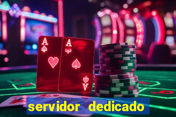 servidor dedicado para jogos brasil
