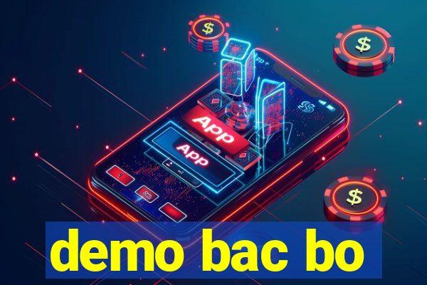 demo bac bo