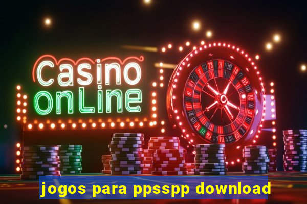 jogos para ppsspp download