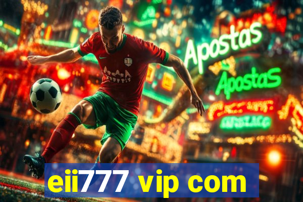 eii777 vip com
