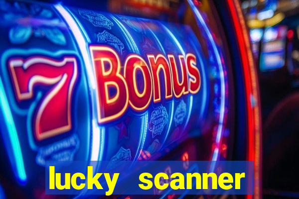 lucky scanner leitor da sorte