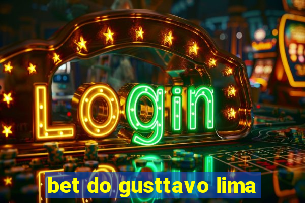 bet do gusttavo lima