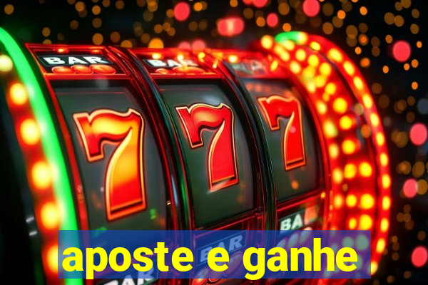 aposte e ganhe