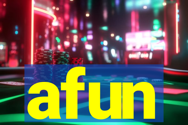 afun