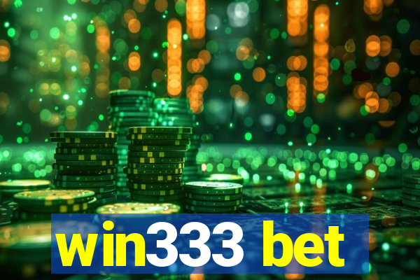 win333 bet