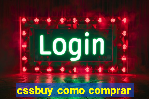 cssbuy como comprar