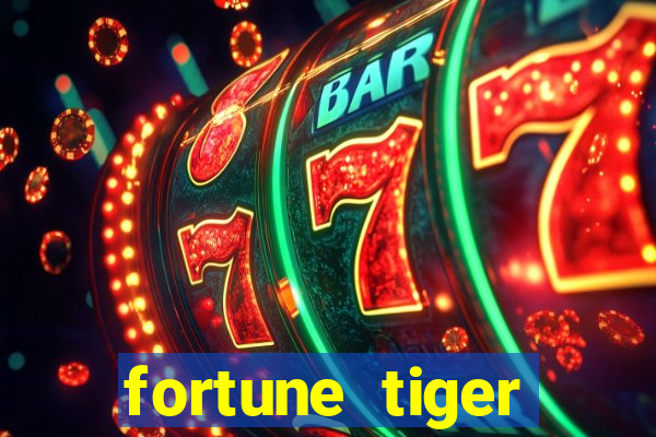 fortune tiger deposito 1 real