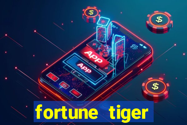 fortune tiger deposito 1 real
