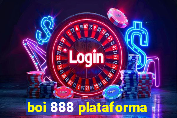 boi 888 plataforma