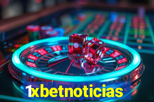 1xbetnoticias