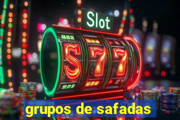 grupos de safadas