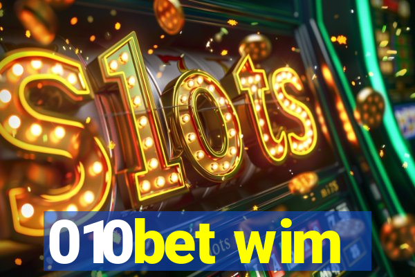 010bet wim
