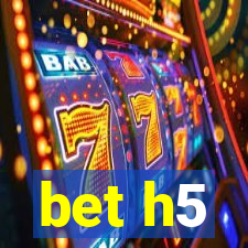 bet h5