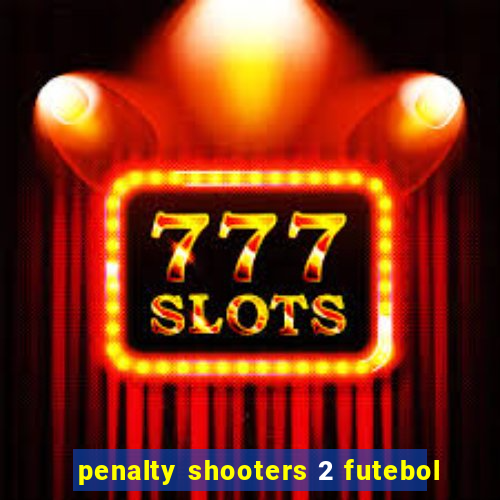 penalty shooters 2 futebol