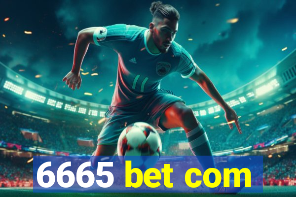 6665 bet com