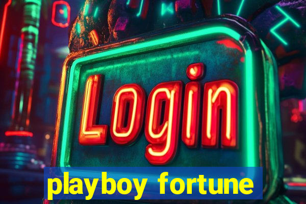 playboy fortune