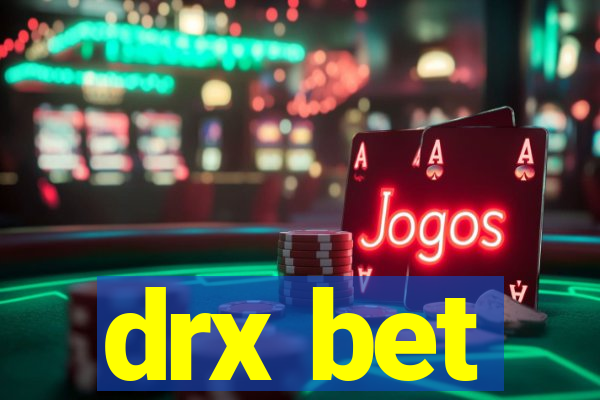 drx bet