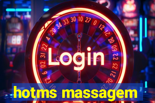hotms massagem