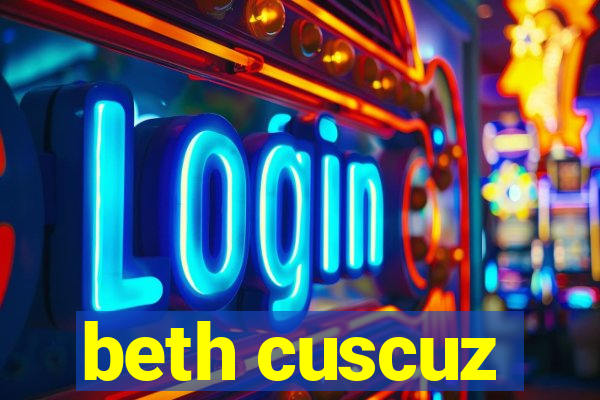 beth cuscuz