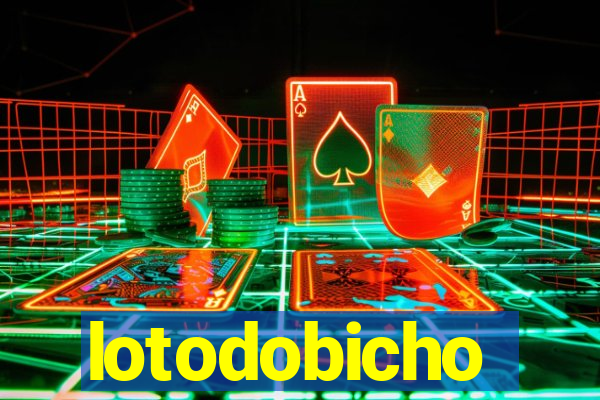 lotodobicho