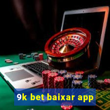 9k bet baixar app
