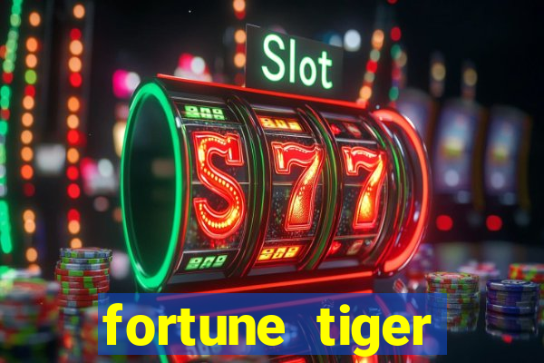 fortune tiger aposta de 1 real