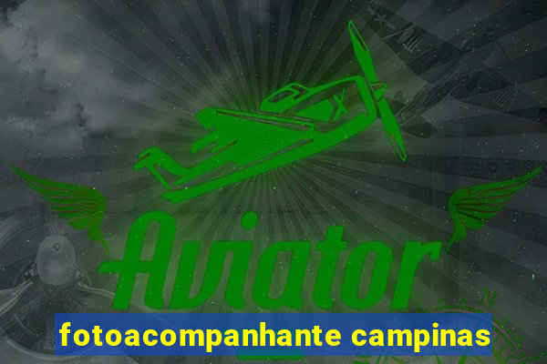 fotoacompanhante campinas