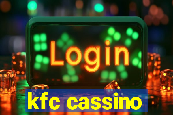 kfc cassino