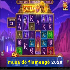musa do flamengo 2020