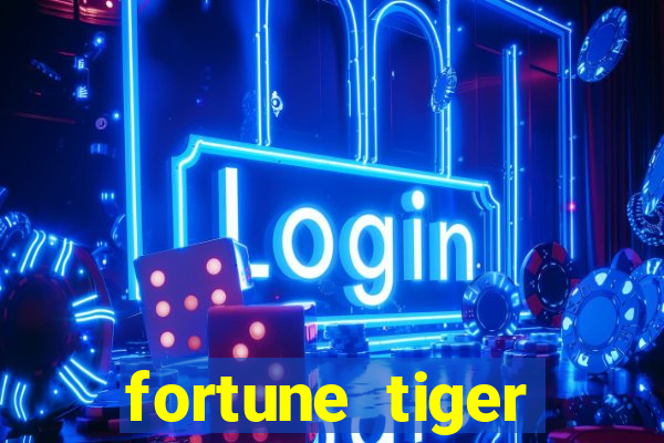 fortune tiger plataforma de 1 real