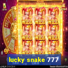 lucky snake 777