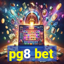 pg8 bet