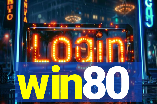 win80