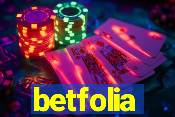 betfolia