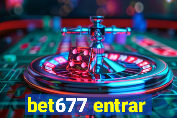 bet677 entrar