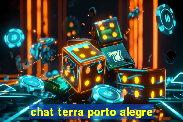 chat terra porto alegre