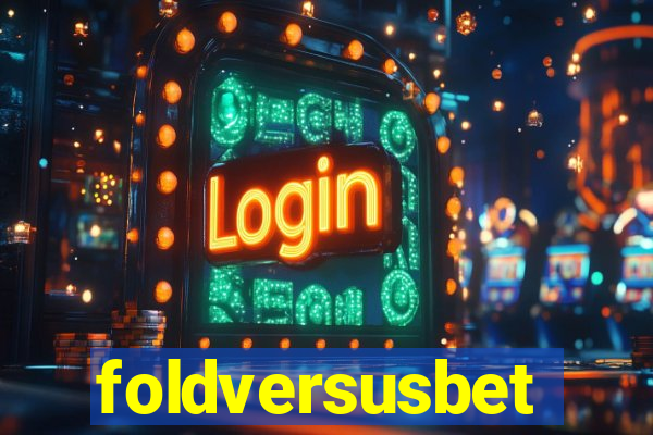foldversusbet