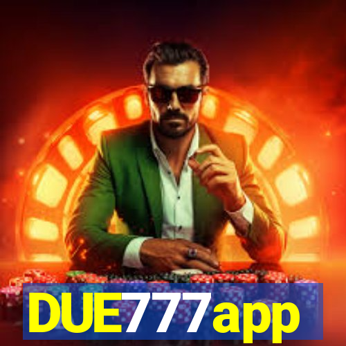 DUE777app