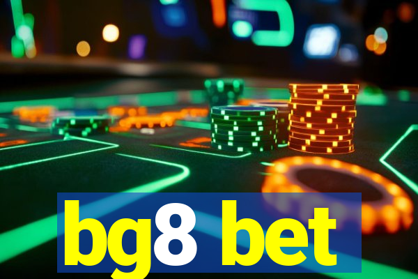 bg8 bet