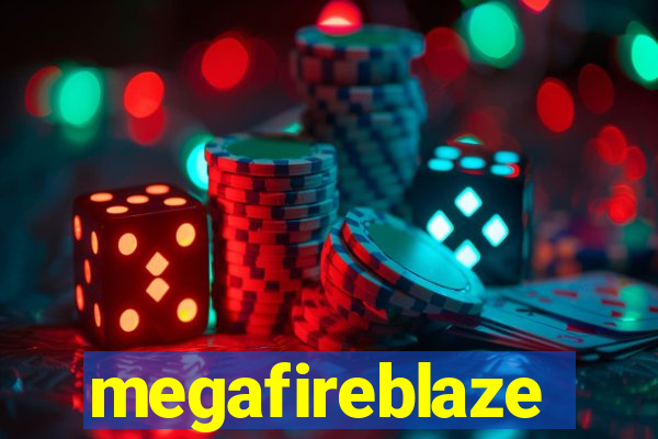 megafireblaze
